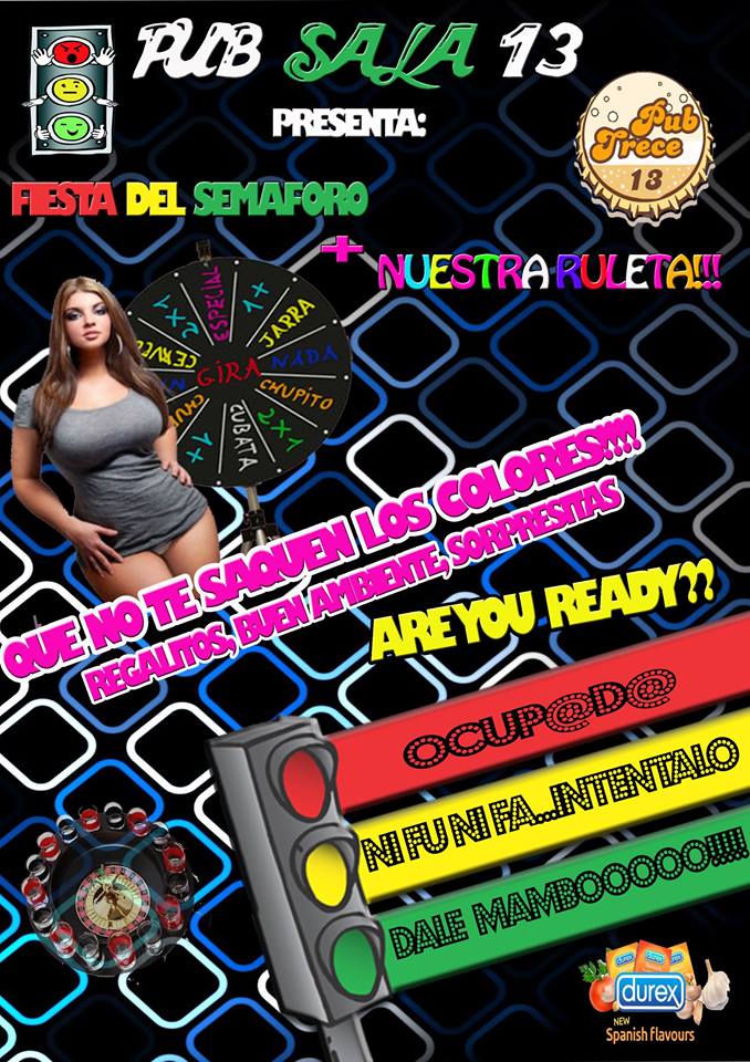 Fiesta del semaforo en pub sala 13