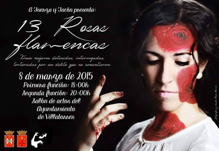 A Fuerza y Tacón presenta: 13 Rosas Flamencas