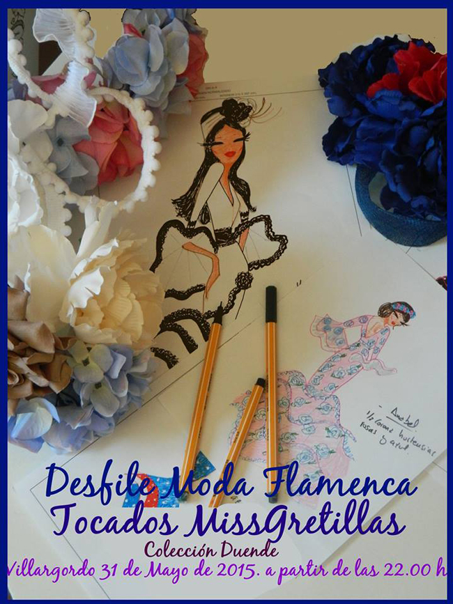 Desfile de Moda Flamenca y Tocados Miss Gretillas el 31 de Mayo