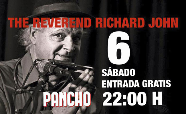 Concierto The Reverend Richard Jhon en Pub Pancho el 6 de Febrero