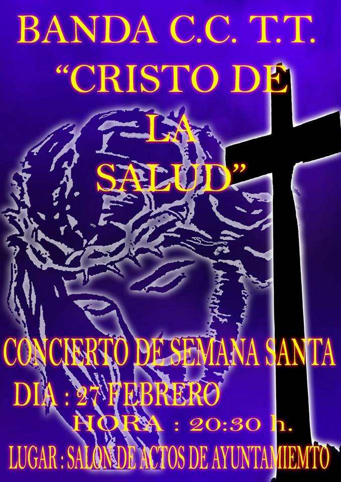 Concierto de Semana Santa a cargo de la Banda CC.TT Cristo de la Salud