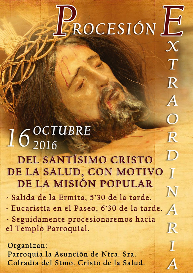 Procesión Extraordinaria del Cristo de la Salud con motivo de la misión popular