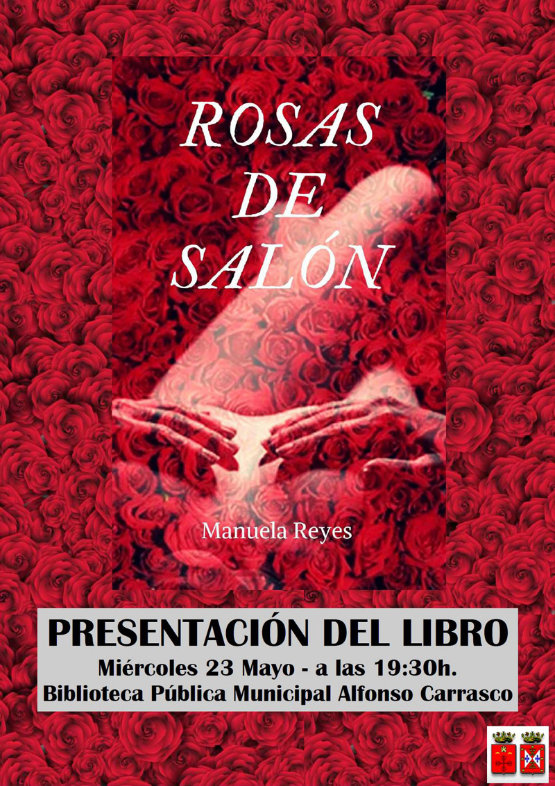 Presentación del libro Rosas de Salón de Manuela Reyes