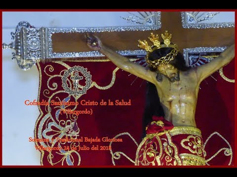 Resumen de la Bajada Glorisa del Cristo de la Salud - 2018