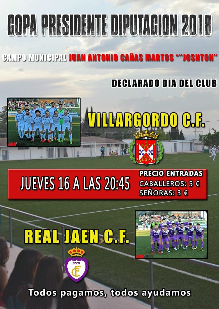 Copa Presidente de la Diputación: Villargordo C.F. - Real Jaén C.F. 