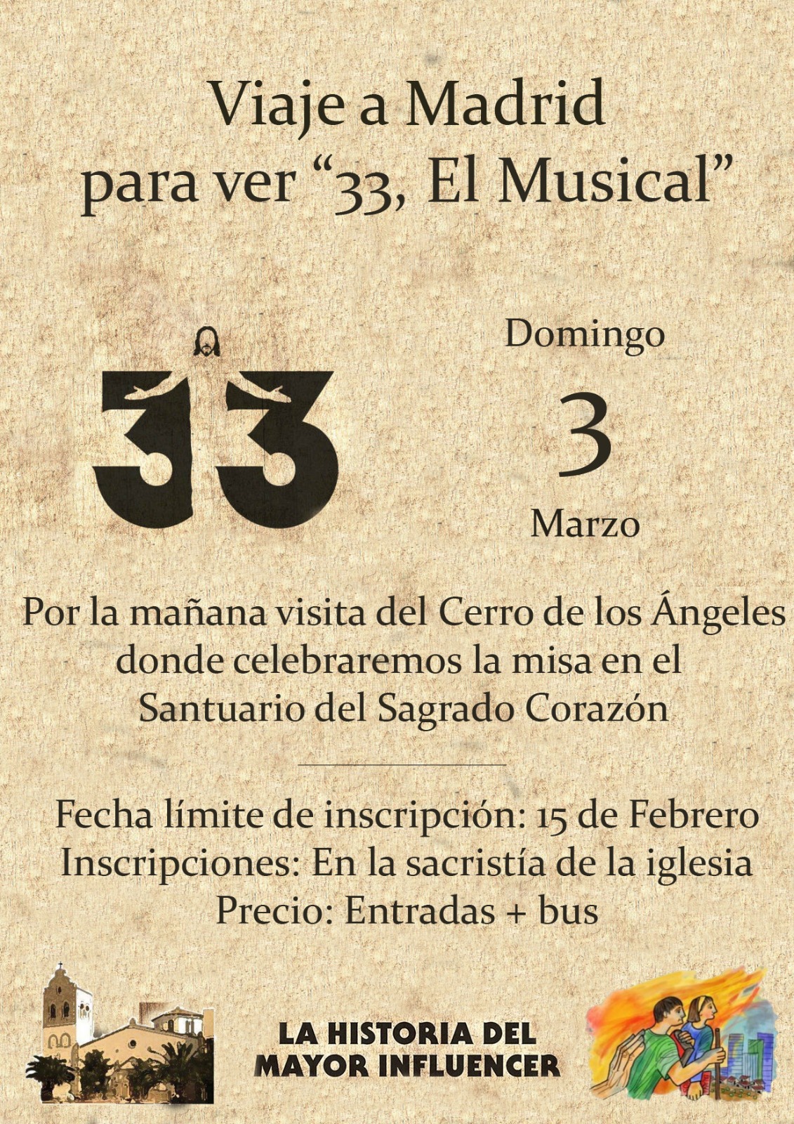 La Parroquia organiza viaje a Madrid para ver: 33, El musical