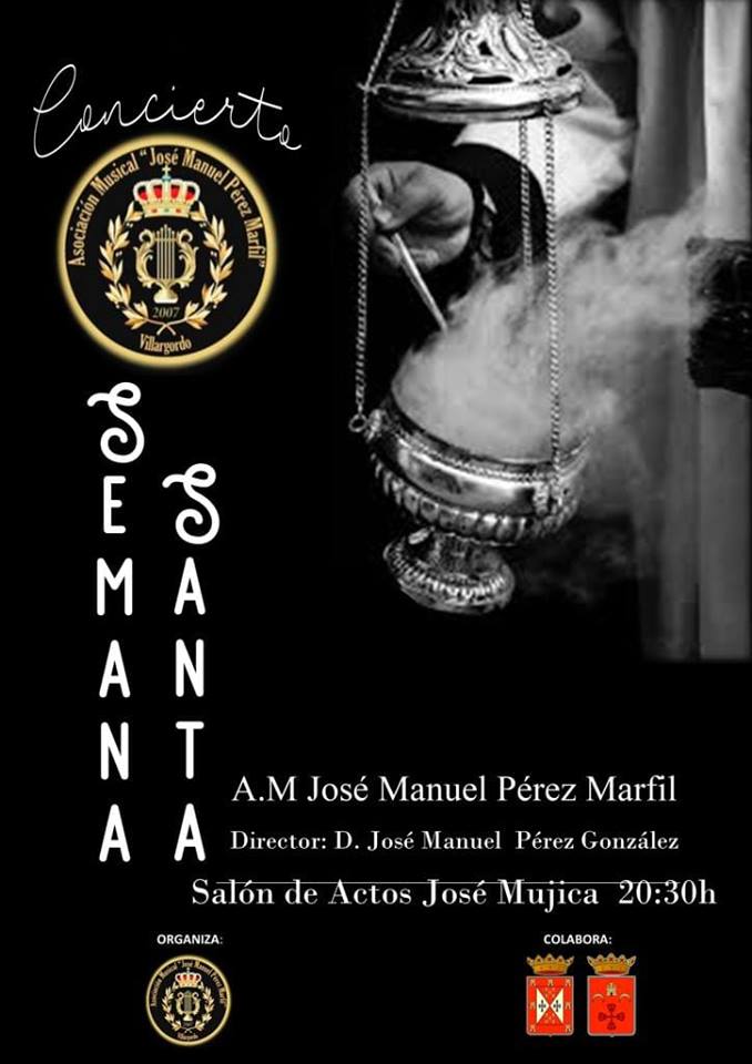 Concierto de Semana Santa de la A.M José Manuel Pérez Marfil