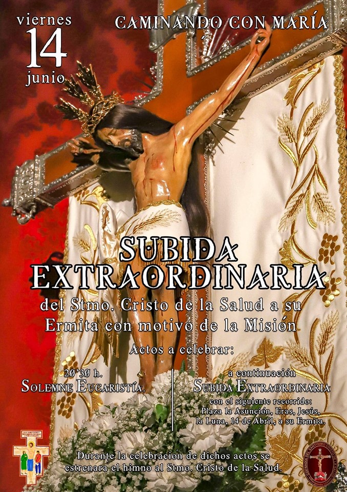 Subida Extraordinaria del Stmo. Cristo de la Salud