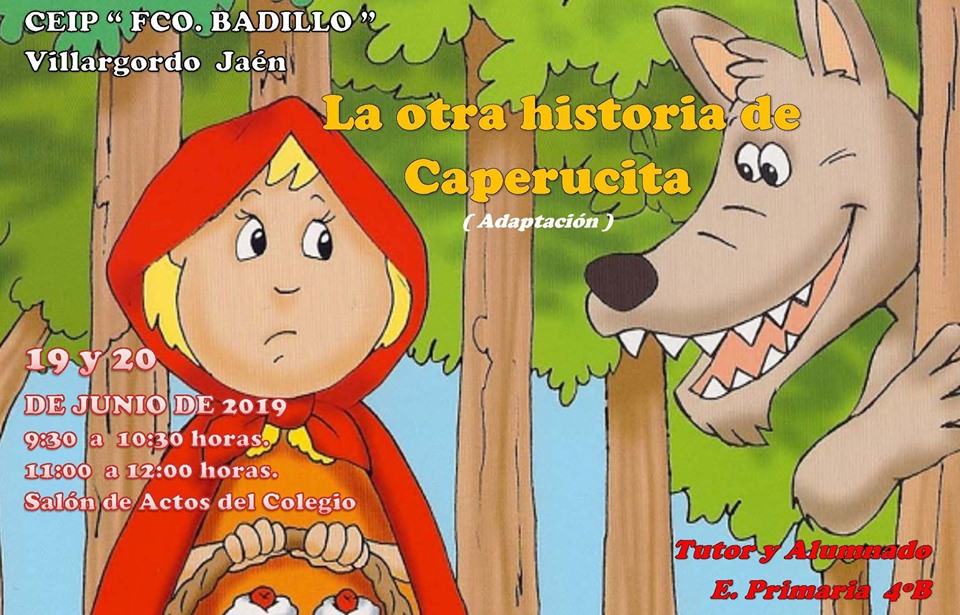 Representación Teatral en el CEIP Francisco Badillo: La otra historia de Caperucita de