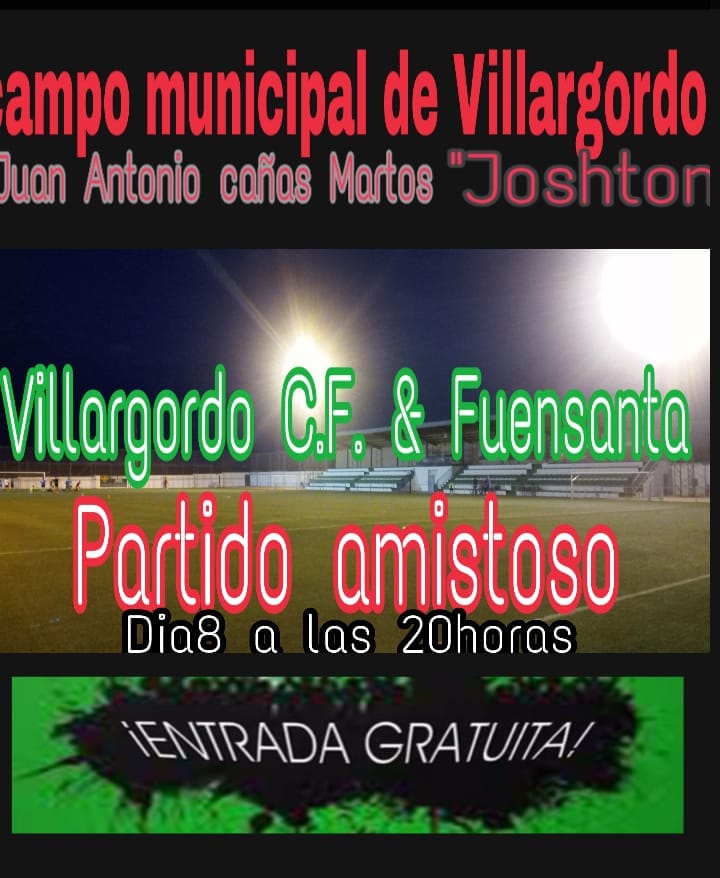 Partido amistoso Villargordo C.F vs Fuensanta